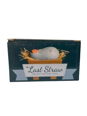 The Last Straw Christmas Nativity Baby Jesus Figurine One Silent Night
